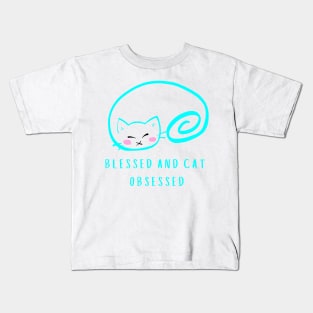 BLESSED AND CAT OBSESSED/ Cute Kitten Kids T-Shirt